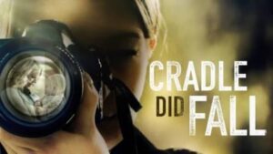 Cradle Did Fall (2021) English Subtitles